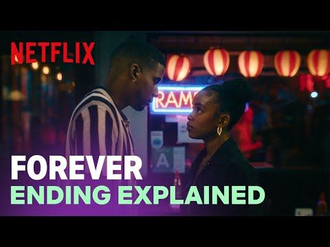 Forever: Ending Explained | Netflix