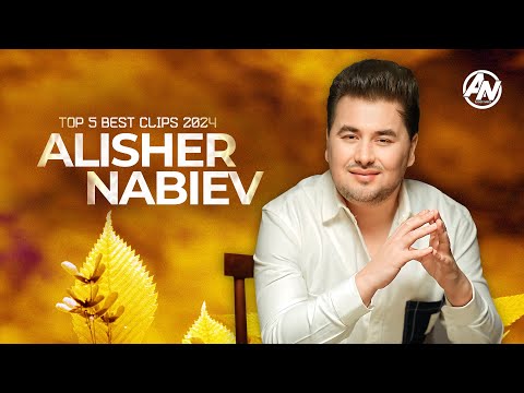 Алишер Набиев - ТОП 5 Клипхои бехтарин (2024) | Alisher Nabiev - TOP 5 Best clips