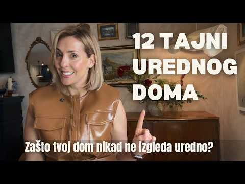 12 TAJNI UREDNOG DOMA -Dom ti izgleda neuredno zbog OVIH grešaka