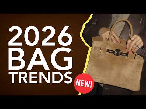 10 Bag Trends That Will Dominate 2026