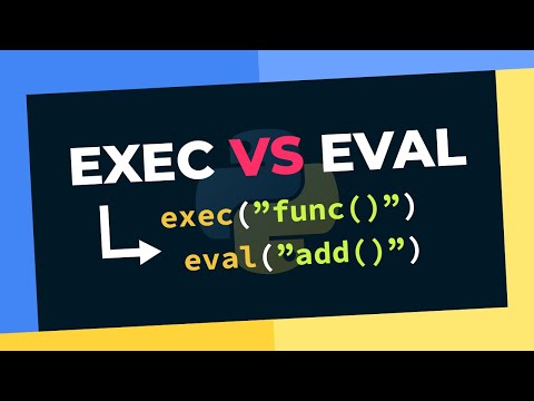 Exec() VS Eval() Explained In Python Tutorial 2023