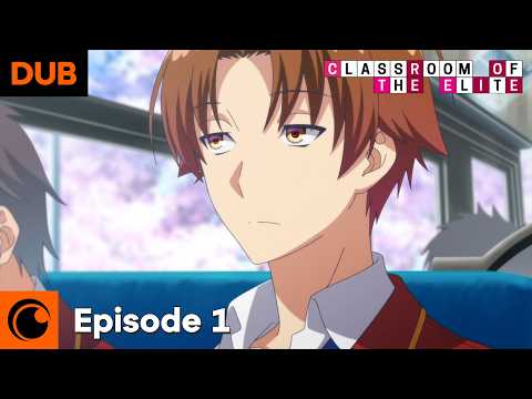 Classroom of the Elite Episode 1 English Dub | What is evil? Whatever springs from weakness