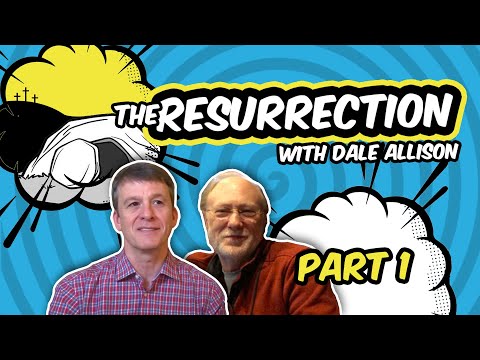 Dale Allison & Mike Licona Discuss the Resurrection of Jesus Part 1