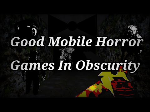 Finding Good Mobile Horror Games In Obscurity