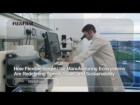 How Flexible Single-Use Manufacturing Ecosystems Are Redefining Speed, Scale, and Sustainability