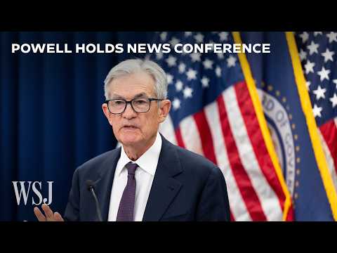 Watch: Fed Chair Powell Holds News Conference After Rate Decision | WSJ
