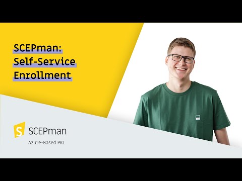 SCEPman: Self-Service Enrollment