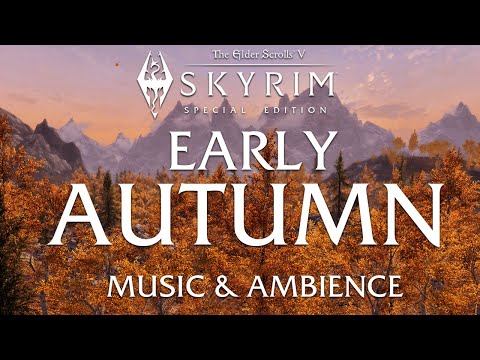 Early Autumn in Skyrim | Soothing Music and Ambience