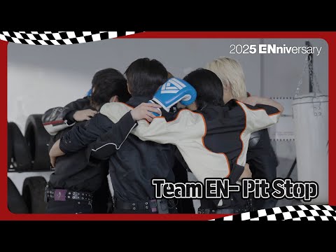 [2025 ENniversary] ENHYPEN (엔하이픈) Team EN- Pit Stop #2025ENniversary