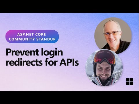 ASP.NET Community Standup - Prevent login redirects for APIs