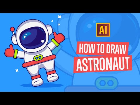 HOW TO DRAW AN ASTRONAUT. ADOBE ILLUSTRATOR TUTORIAL.