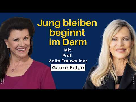 Darmgesundheit & Altern – Die Rolle der Bakterien mit Prof. Anita Frauwallner & Nina Ruge