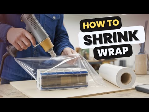 How to Shrink Wrap Products | Step by Step Guide