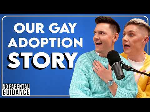 LGBTQ+ Parenting: Our Journey to Adopting a Baby Boy | No Parental Guidance