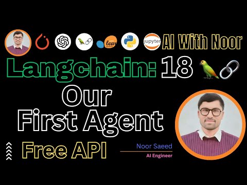 Building Agents in LangChain | Python Agent Tutorial | LangChain Agent Guide | Video 18