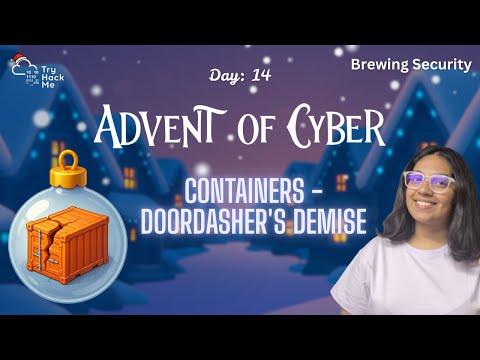 Containers – DoorDasher’s Demise | AoC 2025 Day 14 | TryHackMe | Beginner Friendly