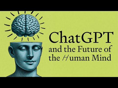 ChatGPT Is Changing Our Understanding of the Human Intellect