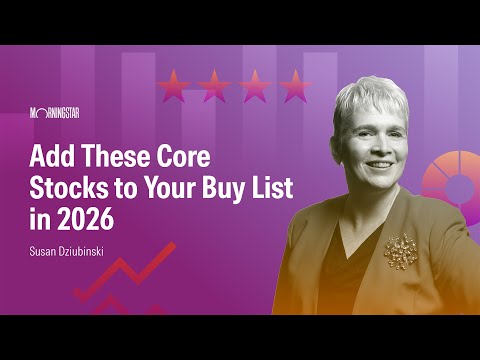 Add These Core Stocks to Your Buy List in 2026