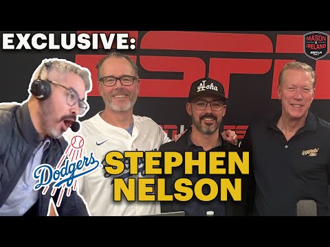 Dodgers Broadcaster Had FRONT ROW SEAT for LEGENDARY World Series Victory! | Stephen Nelson Joins!