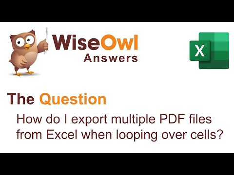 Wise Owl Answers - How Do I Export Multiple PDF Files from Excel when Looping Over Cells?