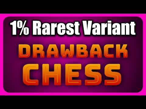 Can I MASTER Drawback Chess?