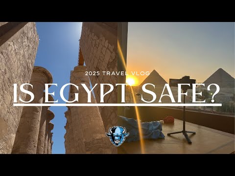 Is Egypt Safe To Travel To in 2025? | Cairo, Luxor & Sharm el-Sheikh Travel Guide.