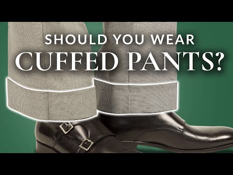 Should You Wear Cuffed Pants?