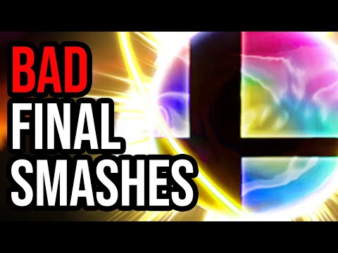 The Worst Final Smashes