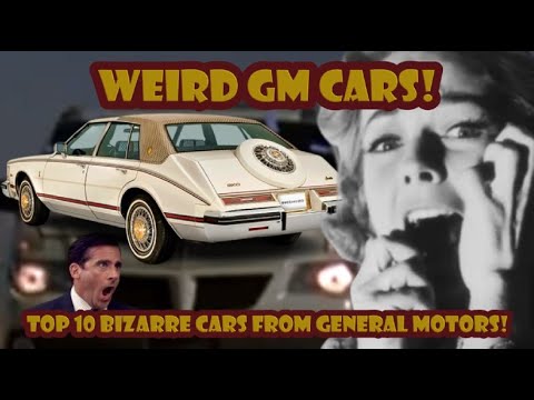 Here are the Top 10 Weirdest cars from General Motors!