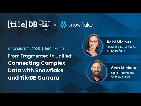 Tech Talk TileDB x Snowflake