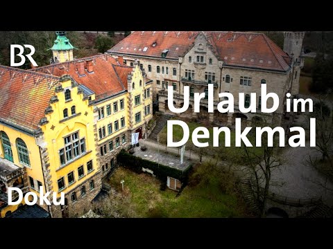 Hotels mit Geschichte: Im Denkmal übernachten | freizeit | Schmidt Max | Doku | BR