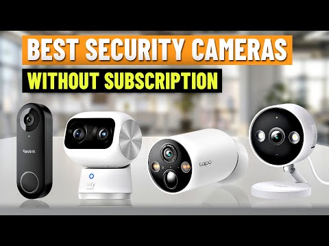 Best Security Camera Without Subscription 2026 – [Must Watch Before You Purchase!]