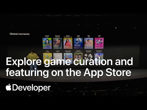 Explore game curation and featuring on the App Store | Meet with Apple