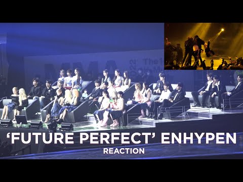 Enhypen (엔하이픈) Future Perfect Reaction l (G)I-DLE, IVE, STAYC, MONSTAX l Melon Music Awards 2022
