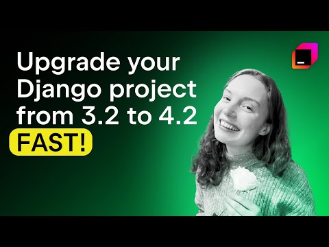 Upgrade your Django project from 3.2 to 4.2 FAST!