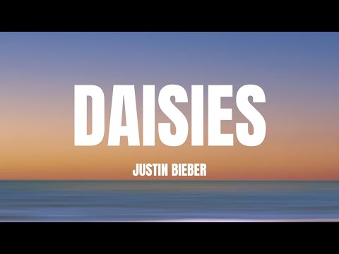 Justin Bieber – DAISIES