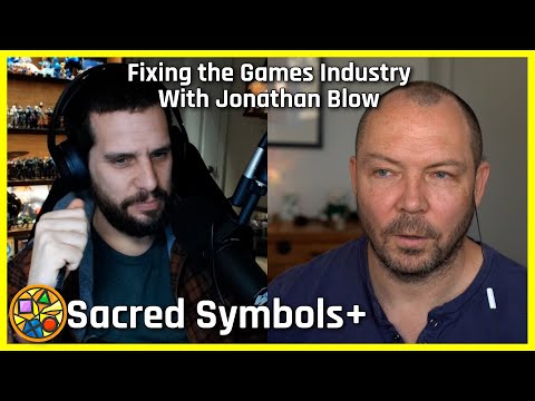 Fixing the Games Industry With Jonathan Blow | Sacred Symbols+, Episode 368