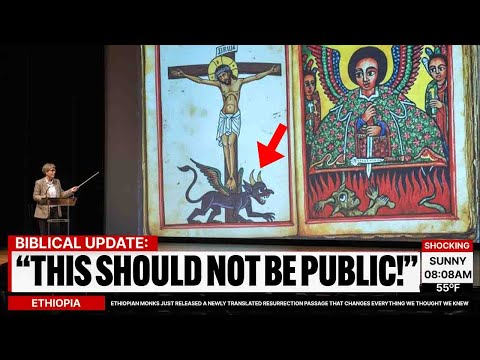 Ethiopian Monks Just Released Translated Resurrection Passage That Changes Everything We Knew