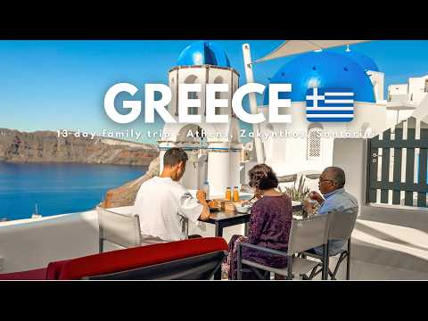 13 day family trip in Greece 🇬🇷 - Athens, Zakynthos, Santorini