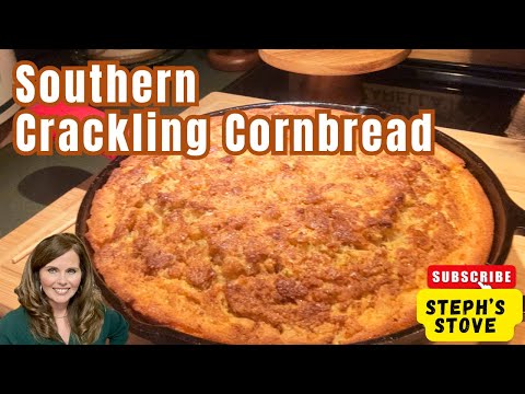 Southern Crackling Cornbread | Crispy, Old-Fashioned Cornbread Recipe - Steph’s Stove