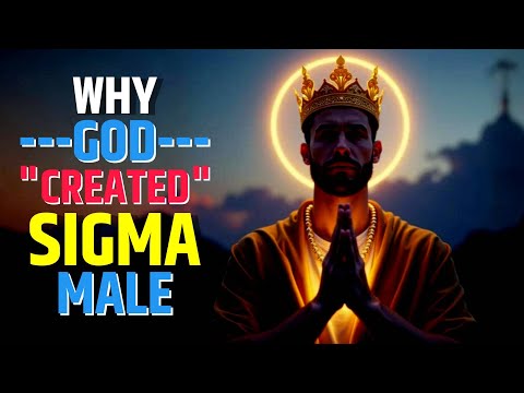 Reasons Behind God's Creation of the Sigma Male Empath | High Value Man | @The Psych Ignition