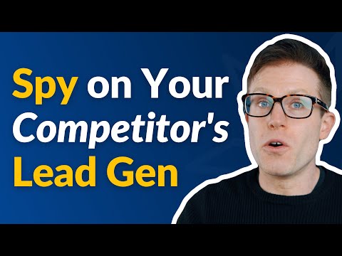 How To Spy on Your Competitor's Lead Generation Process