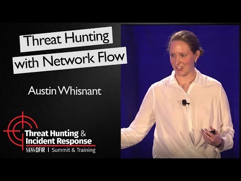 Threat Hunting with Network Flow - SANS Threat Hunting Summit 2017