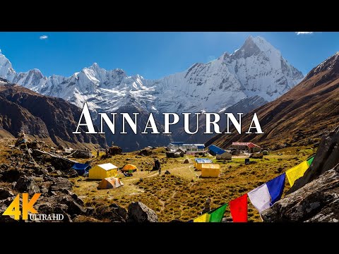Annapurna, Nepal 4K Ultra HD • Stunning Footage, Scenic Relaxation Film with Calming Music.