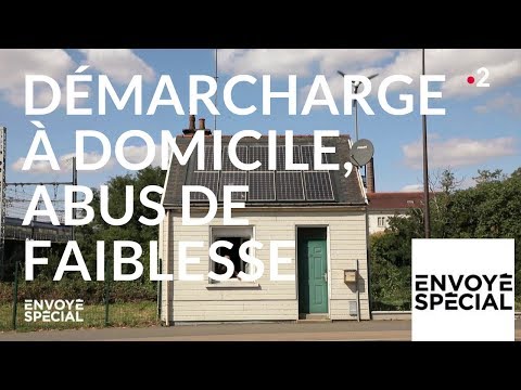 Envoyé spécial. Démarchage à domicile, abus de faiblesse - 25 octobre 2018 (France 2)