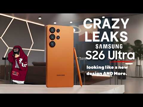 Crazy Leaks Guys, Samsung S26 Ultra Leaks.