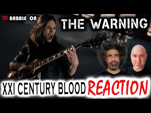 THE WARNING - XXI CENTURY BLOOD MV Reaction #socialcommentary #paulina #daniela #alejandra 🔥🔥🤘😁🤘🔥🔥