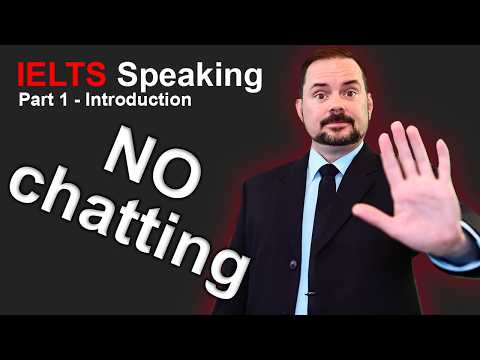 IELTS Speaking is NOT a casual conversation