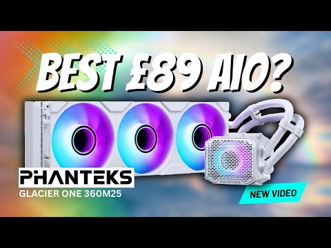 Phanteks Glacier One 360 M25 G2 White AIO - The Best AM5 AIO?