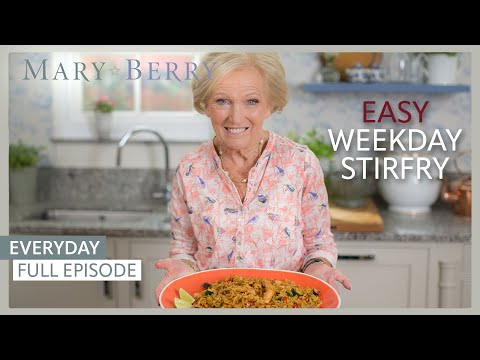 Easy Weekday Stirfry | Mary Berry's Everyday Episode 5 | Full Episode | Mary Berry